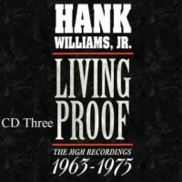 Hank Williams-jr. - Living Proof - The MGM Recordings 1963-1975 (3CD Set)  Disc 3